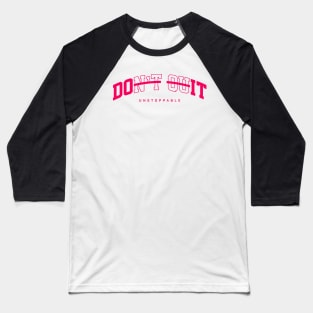 unstoppable series - pink red print Baseball T-Shirt